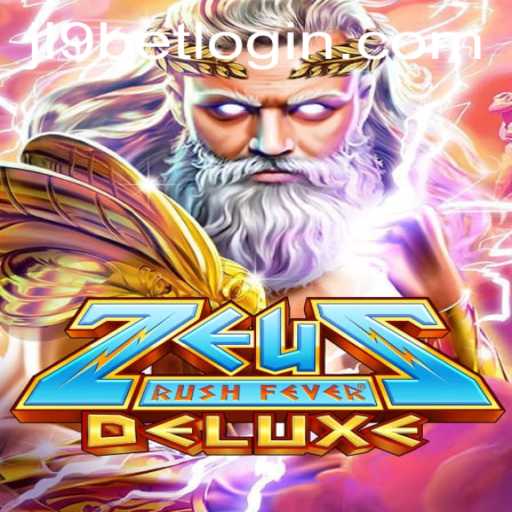 Exploring ZeusRushFeverDeluxe: A Gaming Odyssey